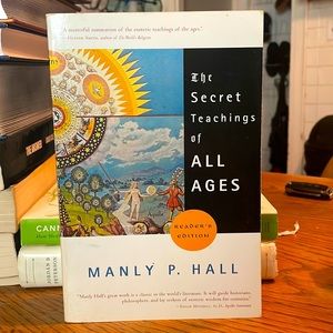 The Secret Teaching of all Ages:Manly p hall